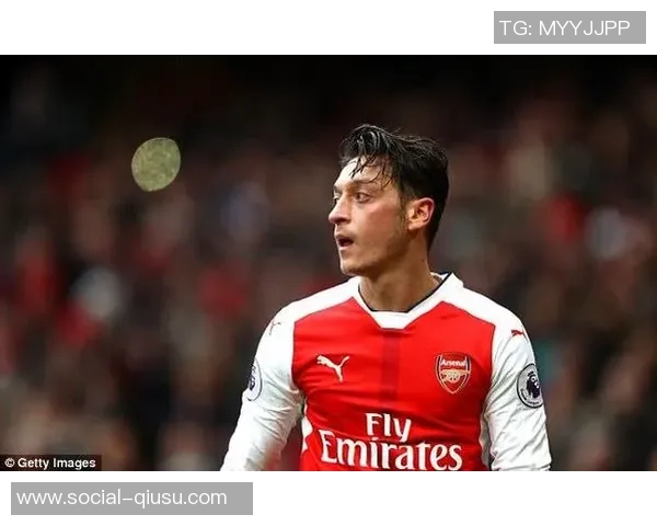 豪门足球风云中的厄齐尔：从天才少年到传奇中场的辉煌历程